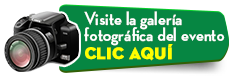 Visite la galería fotográfica del evento Clic AQUÍ Visite la galería fotográfica del evento Clic AQUÍ