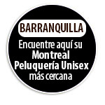 BARRANQUILLA Encuentre aqu su Montreal Peluquera Unisex ms cercana