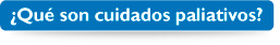 Qu son los cuidados paliativos?