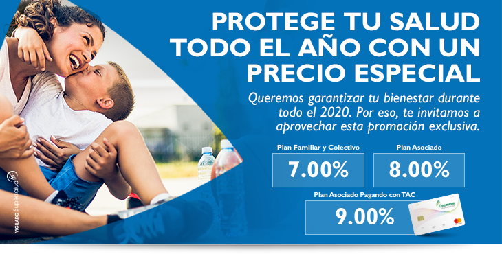 PROTEGE TU SALUD TODO EL AÑO CON UN PRECIO ESPECIAL PROTEGE TU SALUD TODO EL AÑO CON UN PRECIO ESPECIAL