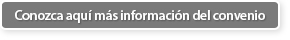 Conozca aquí más información del convenio